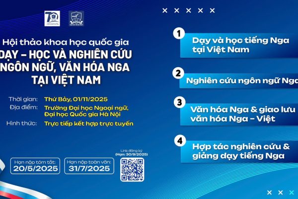 Thông báo về Hội thảo khoa học quốc gia với chủ đề: “Dạy – học và nghiên cứu ngôn ngữ, văn hóa Nga tại Việt Nam”